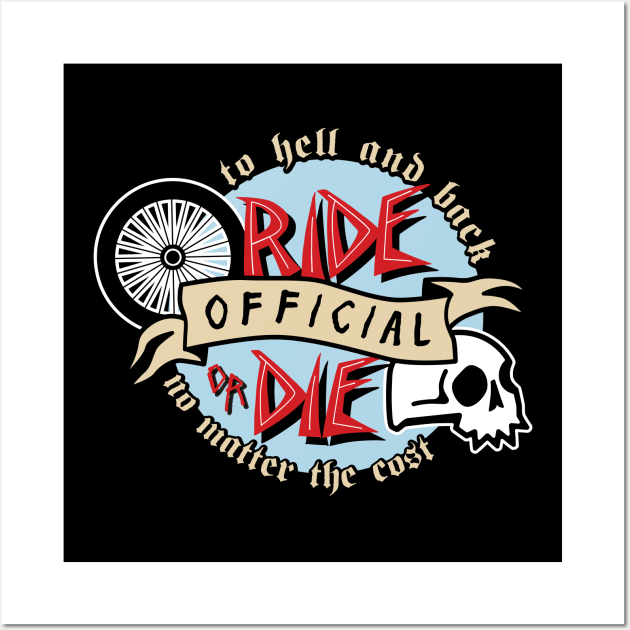 Ride or Die Club Wall Art by Dave Conrey